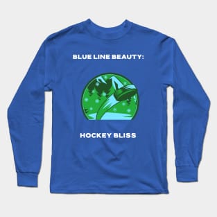 Blue Line Beauty: Hockey Bliss Hockey Long Sleeve T-Shirt